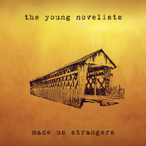 "Made Us Strangers" album cover